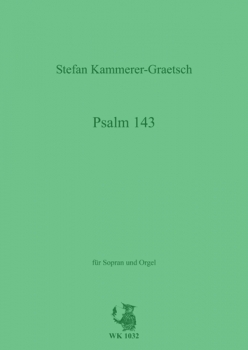 Psalm 143 - für Sopran und Orgel