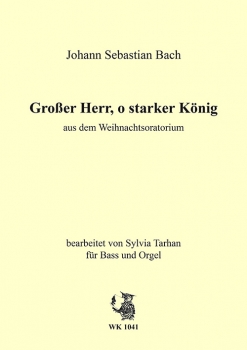 Großer Herr, o starker König - für Bass und Orgel