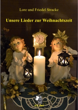 Unsere Lieder zur Weihnachtszeit - Lieder aus dem Bergischen Land