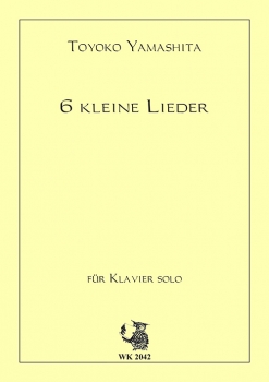 6 kleine Lieder für Klavier (1989)