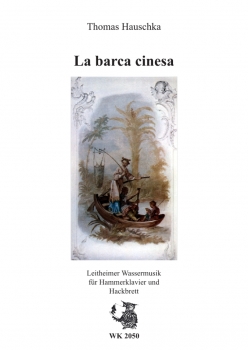 La barca cinesa - für Hammerklavier und Hackbrett