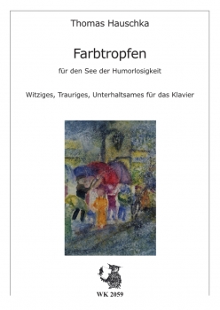Farbtropfen - für Klavier solo