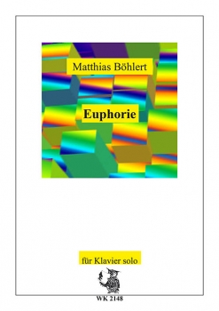 Euphorie - Klavierstücke