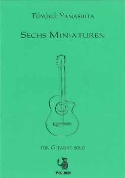 6 Miniaturen für Gitarre solo