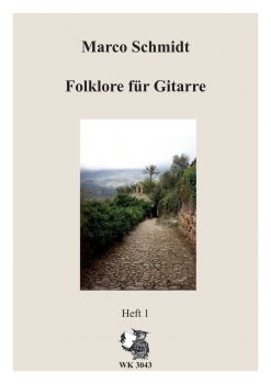 Folklore für Gitarre solo, Heft I