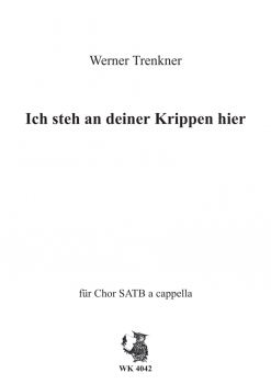 Ich steh an deiner Krippen hier op. 3 RV, Nr. 3 SATB