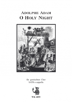 O Holy Night -  für Chor SATB - Adolphe Adam