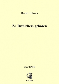 Zu Bethlehem geboren - Chor SATB a cappella