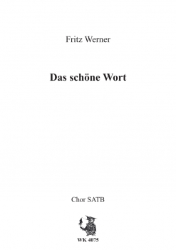 Das schöne Wort - Chor SATB a cappella