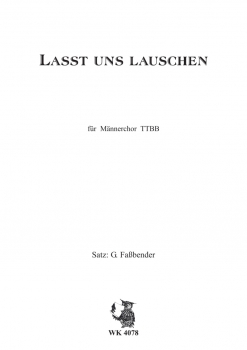 Lasst uns lauschen heilige Engel - MCh. TTBB