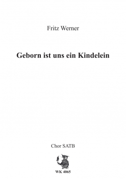 Geborn ist uns ein Kindelein - Chor SATB a cappella