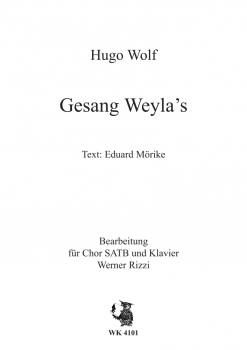 Gesang Weylas - für Chor SATB und Klavier - bearb. Werner Rizzi