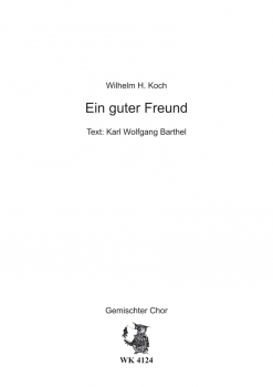 Ein guter Freund - für Chor SATB a cappella