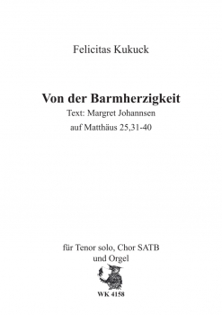 Von der Barmherzigkeit - für Chor SATB, Tenor-Solo mit Orgel