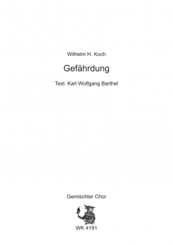 Gefährdung - für Chor SATB a cappella