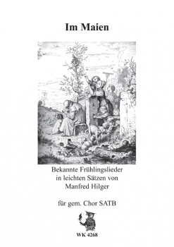 Im Maien - Frühlingslieder für Chor SATB