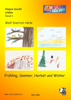 Singen macht schlau - Band 06 - Frühling, Sommer, Herbst und Winter