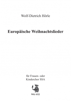 Europäische Weihnachtslieder Heft   für Chor SSA