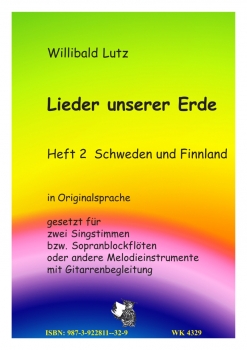 Lieder dieser Erde - Heft 2 - Schweden und Finnland - für 2st. Gesang oder 2 Blockflöten