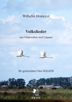 Volkslieder aus Ostpreußen und Litauen - SATB