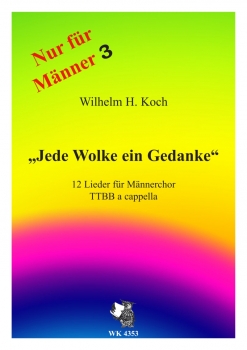 Nur für Männer - Liederbuch TTBB - Jede Wolke ein Gedanke