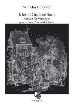 Kleine Graßhoffiade - Kantate für Vorsänger, Chor SATB und Klavier - Partitur - Heft 1