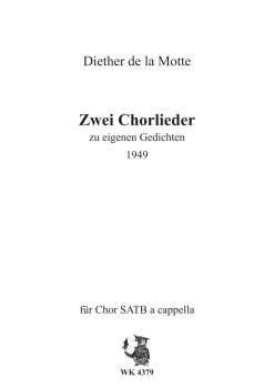 Zwei Chorlieder nach eigenen Gedichten - Chor SATB a cappella