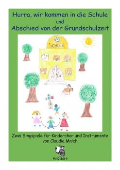 Hurra, wir kommen in die Schule + Abschied von der Grundschulzeit