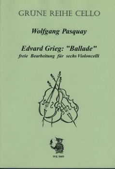 Grieg: Ballade, für sechs VC, Partitur