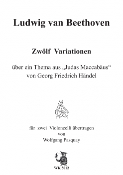 Beethoven: 12 Variationen über ein Thema aus Judas Maccabäus