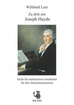 Zu dritt mit Joseph Haydn - für drei Streicher