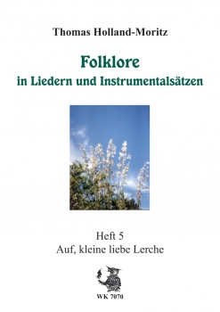 Remscheider Reihe Folklore - Auf, kleine liebe Lerche - Partitur und Stimmen