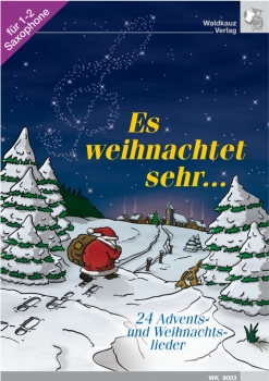 Es weihnachtet sehr  Alt- und Tenorsaxophon