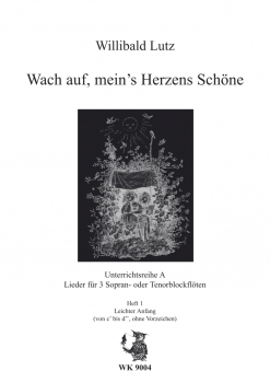 Wach auf, mein's Herzens Schöne - Ensemblespiel BFL -  3 C-Blockflöten, Heft 1