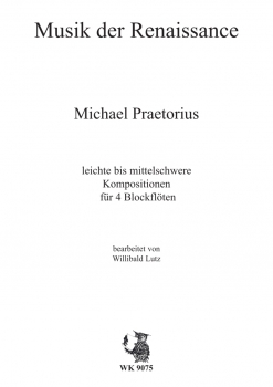 Musik der Renaissance: Michael Praetorius - für vier Blockflöten