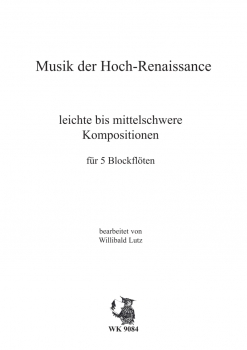 Musik der Hochrenaissance - für 5 Blockflöten SSATB