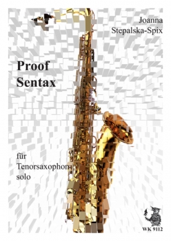 Proof Sentax - für Tenorsaxophon solo