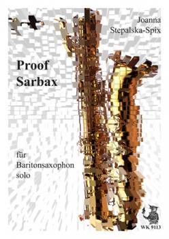 Proof Sarbax - für Baritonsaxophon solo