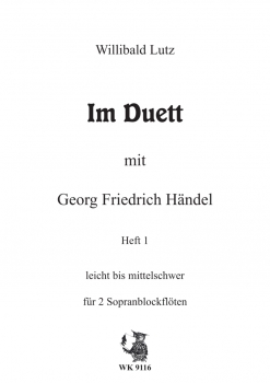 Im Duett mit Georg Friedrich Händel Heft 1 - für 2 Sopranblockflöten