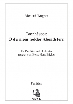 Wagner, R.: Tannhäuser: O du mein holder Abendstern - für Panflöte und Orchester