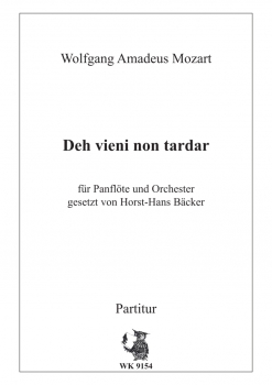 Mozart, W. A.: Figaros Hochzeit: Deh vieni non tardar - für Panflöte und Orchester