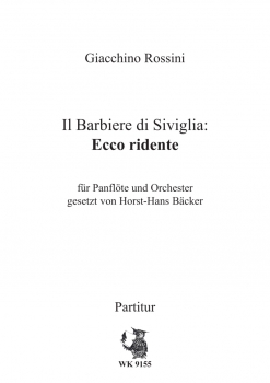 Rossini, G.: Il Barbiere di Siviglia: Ecco ridente - für Panflöte und Orchester