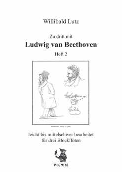 Zu dritt mit Ludwig van Beethoven - Heft 2 - für 3 Blockflöten