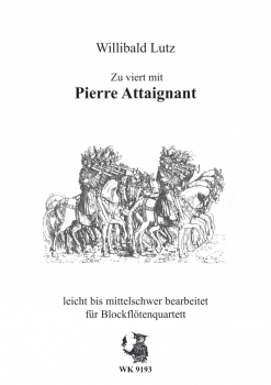 Zu viert mit Pierre  Attaignant - für Blockflötenquartett