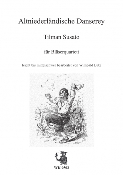 Tilman Susato - Altniederländische Danserey - für Bläser-Quartett