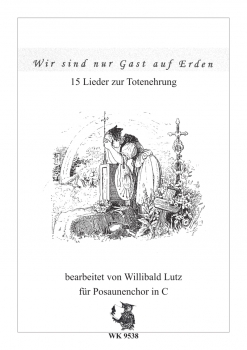 Wir sind nur Gast auf Erden - für 2 Trompeten und 2 Posaunen