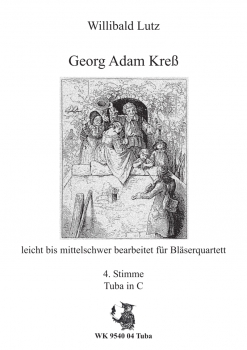 Georg Adam Kreß- für Bläser-Quartett - 4. Stimme - Tuba in C