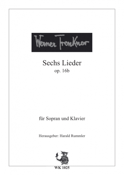 Sechs Lieder für Sopran und Klavier opus 16b