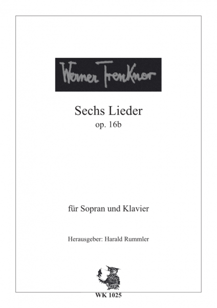 Sechs Lieder für Sopran und Klavier opus 16b