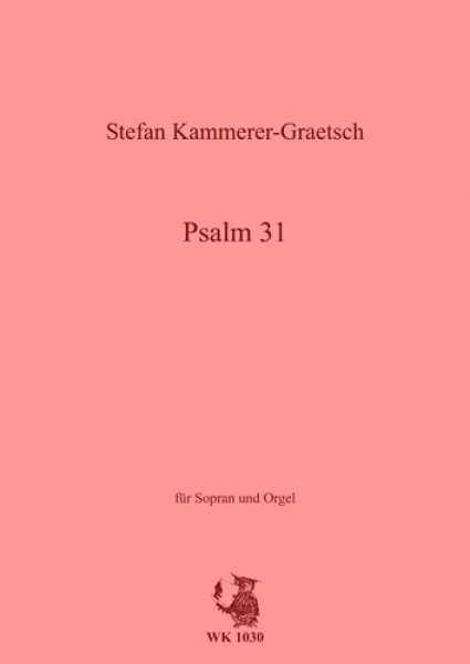 Psalm 31 - für Sopran und Orgel